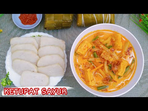 Masakan Resep Ketupat Sayur Labu Siam - Lontong Sayur Menu Wajib Lebaran Yang Bergizi Tinggi