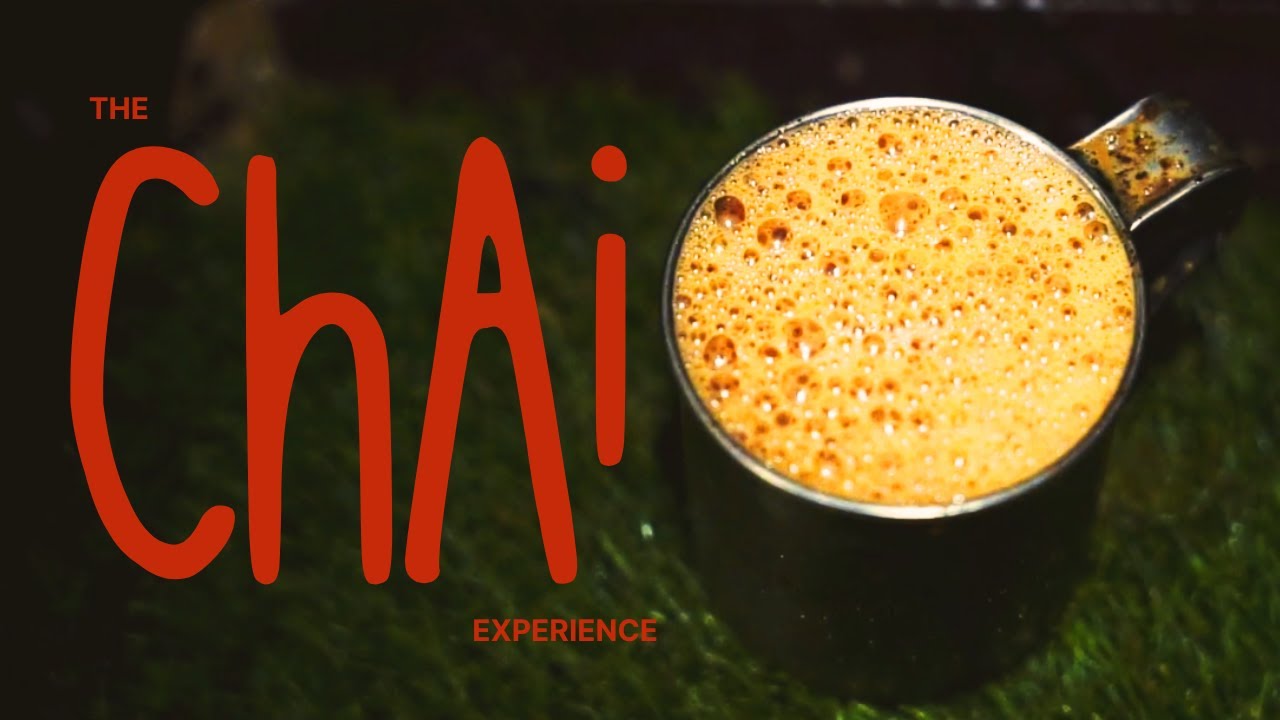 THE CHAI EXPERIENCE - an Overview.