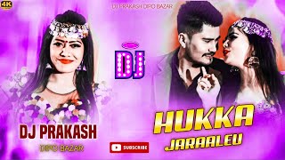 Hukka Jaraleu - Tharu Dj Song Anju Kushmi Dj Dj Prakash Dipo Bazar