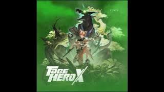 Lunéa - growL | To Be Hero X ‘Theme Song of The Johnnies’