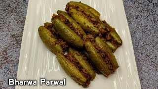 Bharwa Parwal Recipe | Stuffed Parwal Recipe | Parwal Ki Sabji | The Flavour Explorer