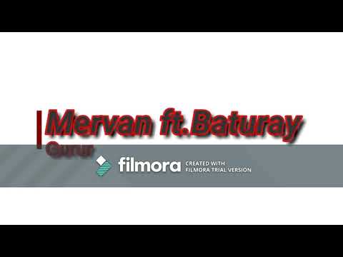 Mervan ft. Baturay-Gurur