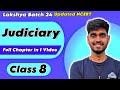 JUDICIARY Class 8 Civics Chapter 4 Full Chapter Explanation In One Video