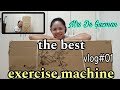 01 exercise machine unboxing mrs de guzman