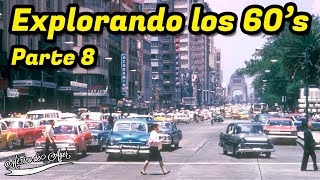 Los 60's en Foco: Un Paseo por la Historia y la Cultura de la Ciudad de México