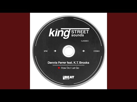Dennis Ferrer — How Do I Let Go (Di Saronno Remix)