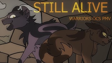 still alive - warriors ocs [pmv] [TW: gore/injury]