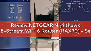Review NETGEAR Nighthawk 8-Stream WiFi 6 Router (RAX70) - Security Features, AX6600 Tri-Band Wireles