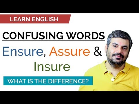 LEARN ENGLISH - Do you know the difference between the words Ensure, Assure & Insure? | ESL