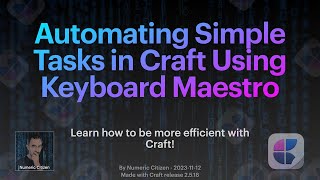 Automating Simple Tasks in Craft with Keyboard Maestro screenshot 4