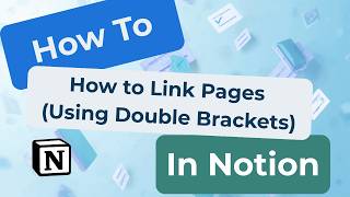 How to Link Pages in Notion Using Double Brackets
