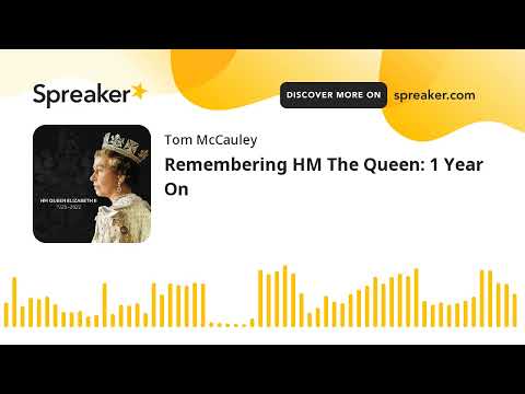 Remembering HM The