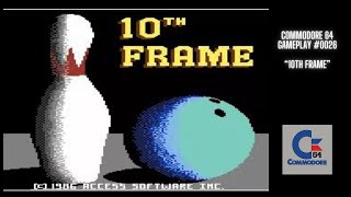 10th Frame (Commodore 64 / Gameplay #0026)