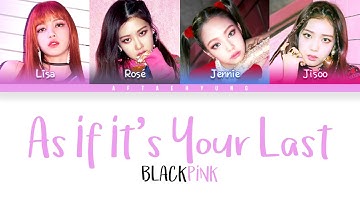 BLACKPINK - AS IF IT
