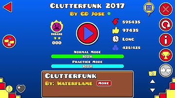 Clutterfunk 2017 By GD Jose (Insane 9 Stars) 100% 3 Coins | Geometry Dash | Looware