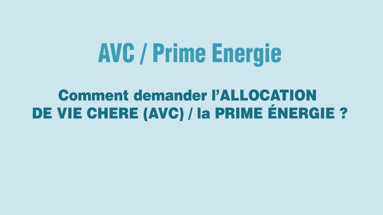 Comment demander l'allocation de vie chère et la prime énergie? 2023