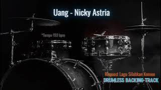 Uang - Nicky Astria | Drumless Song