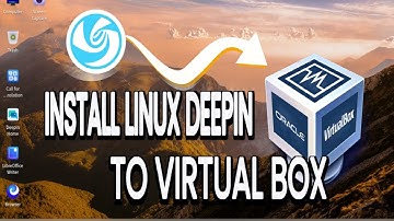 Install Linux Deepin to Virtual Box