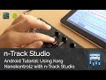 Ntrack studio for android with korg nanokontrol2