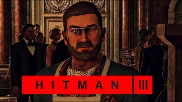 HITMAN 3 | Elusive Target - The Forger - Year 2 (0:33)