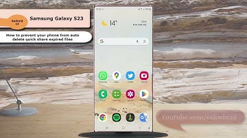Samsung Galaxy S23 Ultra : How to prevent your phone from auto delete quick share expired files