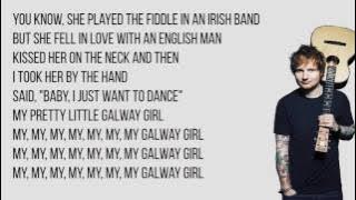 Ed Sheeran - Galway Girl Lyrics