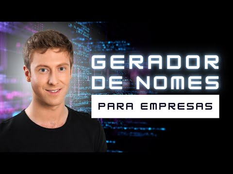 GERADOR DE NOMES PARA EMPRESAS: ENCONTRE O NOME PERFEITO PARA O SEU NEGÓCIO!