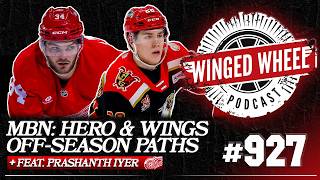 MBN: GRIFFINS HERO! & DETROIT NEEDS TO PICK A LANE ft. Prashanth Iyer - Winged Wheel Podcast -May 20