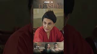 Bas Tera Saath Ho Episode 34 | Teaser | Farhan Saeed | Sana Javed |  #shorts
