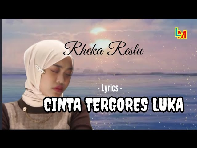 CINTA TERGORES LUKA  ( Lyrics) - Rheka Restu | @LANG it MANTAP class=