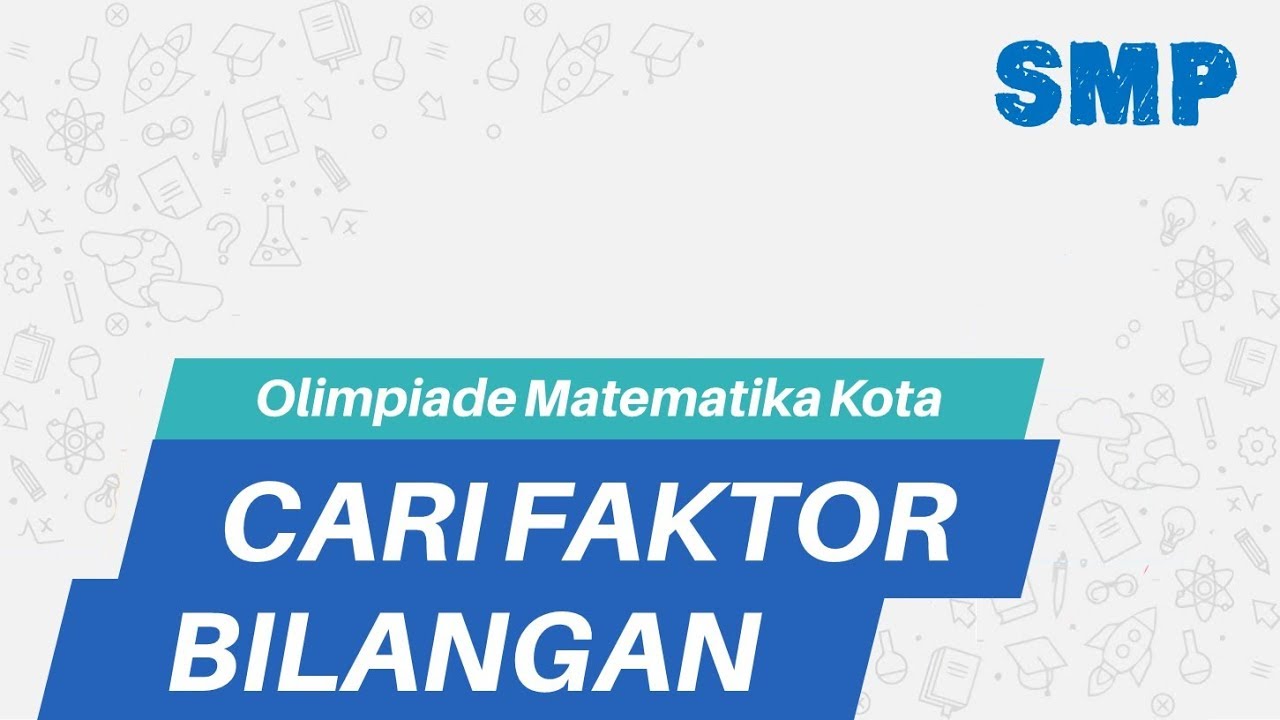 Soal Dan Pembahasan Olimpiade Matematika Smp Aljabar No 02 Youtube