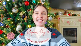 SO MUCH CUTENESS! | VLOGMAS