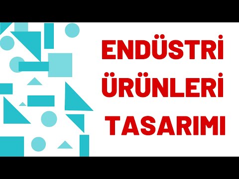 Endüstri Ürünleri Tasarımı Tercih Edilmeli Mi?