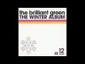 The brilliant green  the winter album 2002 full album fullalbum musicstation
