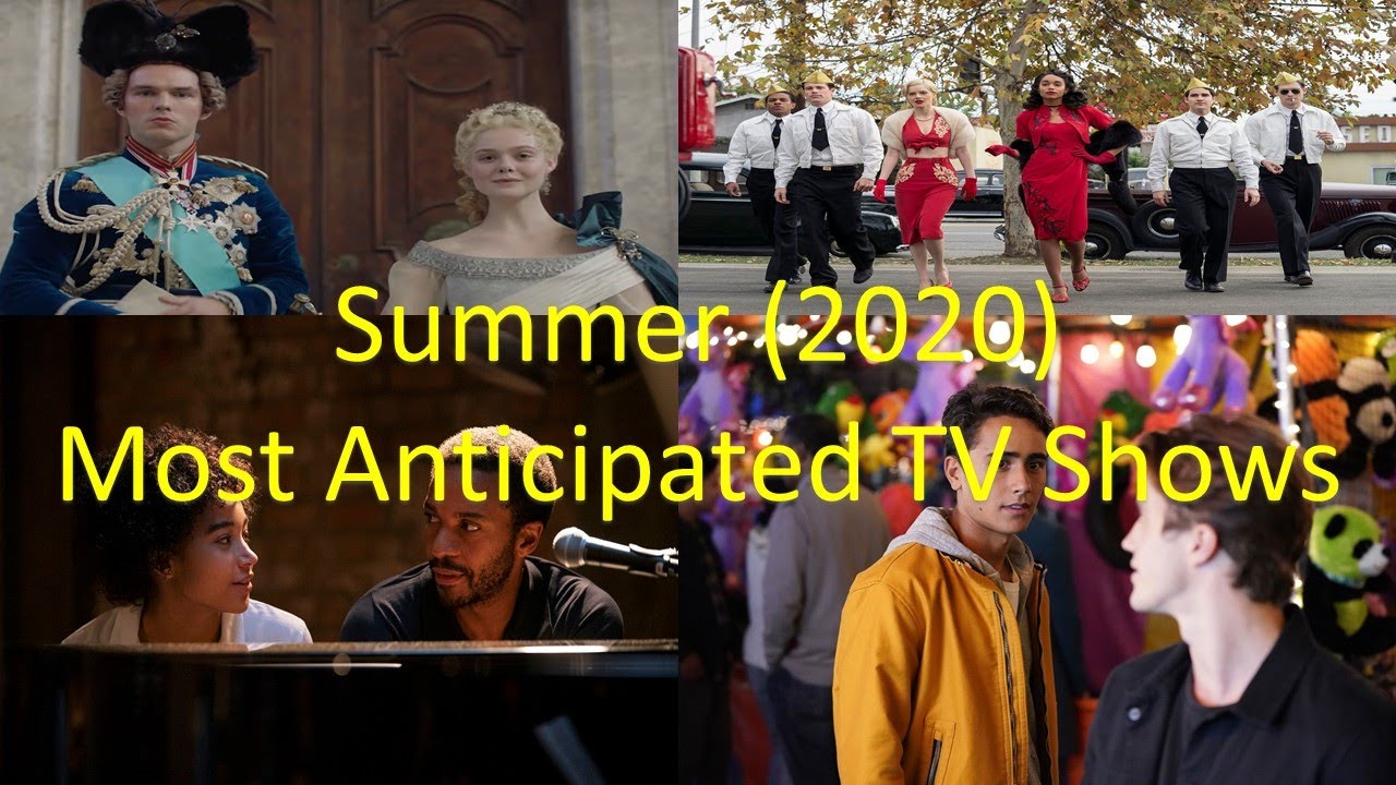 Top 10 Most Anticipated TV Shows of Summer (2020)