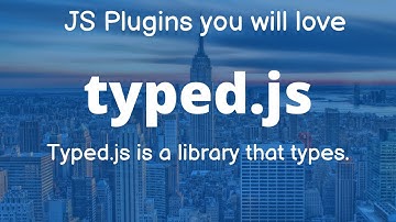 JavaScript Animated Typing with Typed.js | JS Plugins you will love