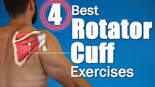4 BEST Rotator Cuff Exercises for Strengthening and Pain Relief