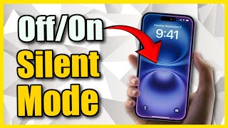 How to Turn On or Off the Silent Mode on iPhone (Easy Method)