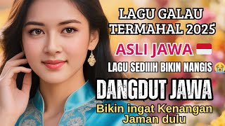 BIKIN CANDUUU ‼️LAGU BIKIN NANGIISS SEDIIIHH PATAH HATI/ DANGDUT KOPLO ASLI JAWA ENAK DI DENGAR