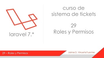 29 Sección de Roles y Permisos, Curso Sistema Tickets Laravel 7
