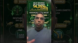 SELIC CAIU PARA 14,25% ao ano #selic #ibovespa