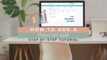 How to Add an Upsell on a ThriveCart Check Out - Boost Your Sales with ThriveCart Upsells 📈