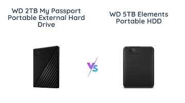 WD 2TB vs 5TB External Hard Drive Comparison
