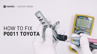 How to Fix TOYOTA P0011 Engine Code in 4 Minutes [1 DIY Method / Only $19.45]