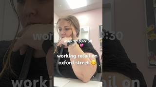 Reality of Working Retail 🥲🇬🇧 #workvlog #vlogmas #vlogmas2025 #oxfordstreet #londonlife #london