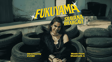 FUKUYAMA - Sravana Bhargavi (Official Music Video)