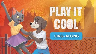 Play It Cool - Pet Side Story - Sing Along