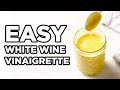 Easy White Wine Vinaigrette | Vinaigrette Dressing by MOMables