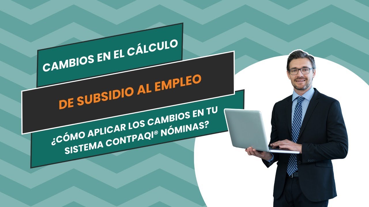 Entérate de los cambios al Cálculo del Subsidio al Empleo 2024. - YouTube