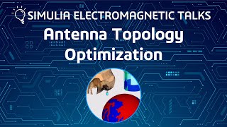 Antenna Topology Optimization